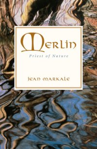 cover of the book Merlin: Priest of Nature