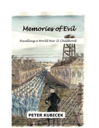 cover of the book Memories of Evil: Recalling a World War II Childhood