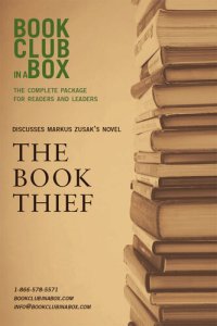 cover of the book Bookclub-in-a-Box Discusses The Book Thief, by Markus Zusak: The Complete Package for Readers and Leaders