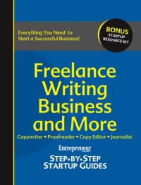 cover of the book Freelance Writing Business: Step-by-Step Startup Guide