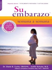 cover of the book Su Embarazo Semana a Semana: Segunda Edicion