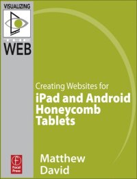 cover of the book Creating Websites for Ipad and Android Honeycomb Tablets