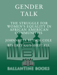 cover of the book Gender Talk: The Struggle For Women's Equality in African American Communities