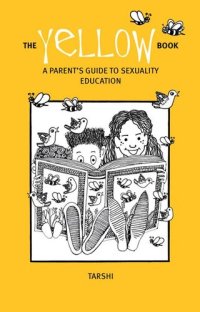 cover of the book The Yellow Book: A Parent's Guide to Sexuality Education