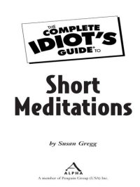 cover of the book The Complete Idiot's Guide to Short Meditations