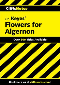 cover of the book Cliffsnotes on Keyes' Flowers for Algernon