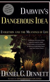 cover of the book DARWIN'S DANGEROUS IDEA: EVOLUTION AND THE MEANINGS OF LIFE