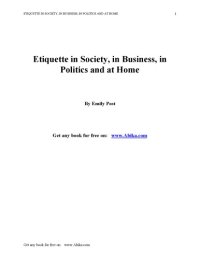 cover of the book Etiquette In Society, In Business, In Politics And At Home