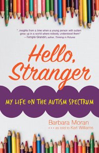 cover of the book Hello, Stranger: My Life on the Autism Spectrum