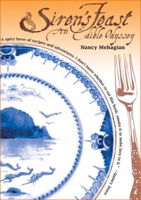 cover of the book Siren's Feast: An Edible Odyssey