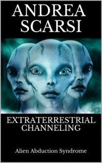 cover of the book Extraterrestrial Channeling