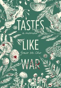 cover of the book Tastes Like War