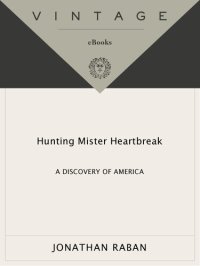 cover of the book Hunting Mister Heartbreak: A Discovery of America