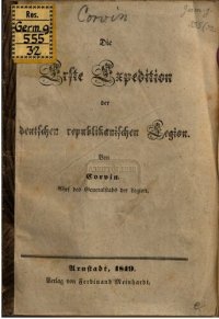 cover of the book Die Erste Expedition der deutschen republikanischen Legion