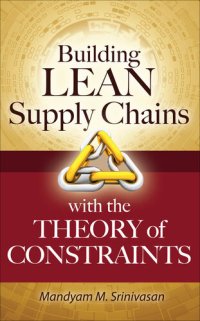 cover of the book Building Lean Supply Chains with the Theory of Constraints