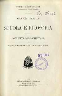 cover of the book Scuola e filosofia. Concetti fondamentali. E: Saggi di pedagogia sulla scuola media