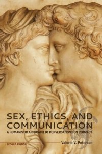 cover of the book Sex, Ethics, and Communication: A Humanistic Approach to Conversations on Intimacy