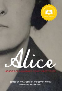 cover of the book Alice: Memoirs of a Barbary Coast Prostitute