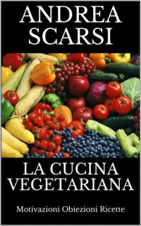 cover of the book La Cucina Vegetariana