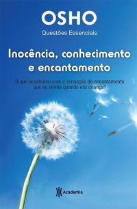 cover of the book Inocência, Conhecimento e Encantamento