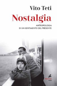 cover of the book Nostalgia. Antropologia di un sentimento del presente