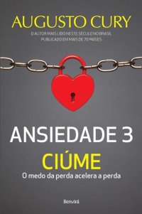 cover of the book Ansiedade 3: Ciúme