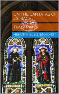 cover of the book On the Cantatas of J.S. Bach: Trinity I-VII