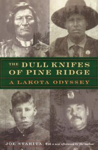 cover of the book The Dull Knifes of Pine Ridge: A Lakota Odyssey