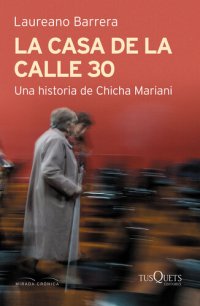 cover of the book La casa de la calle 30. Una historia de Chicha Mariani