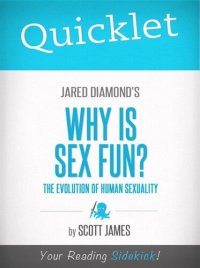 cover of the book Quicklet on Jared Diamond's Why Is Sex Fun?: Cliffsnotes-like Book Summary