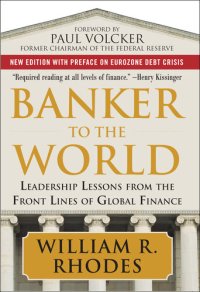 cover of the book Banker to the World: Leadership Lessons from the Front Lines of Global Finance