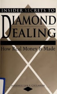 cover of the book Insider Secrets to Diamond Dealing - How The Real Money Is Made