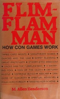 cover of the book Flim Flam Man: How Con Games Work