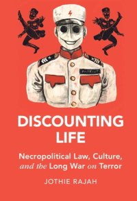 cover of the book Discounting Life: Necropolitical Law, Culture, and the Long War on Terror