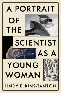 cover of the book A Portrait of the Scientist as a Young Woman