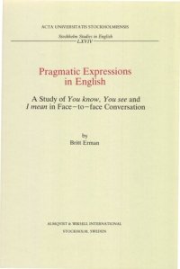 cover of the book Pragmatic Expressions in English. A Study of You know, You see and I mean in Face—to—face Conversation