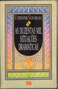 cover of the book As Duzentas Mil Situações Dramáticas