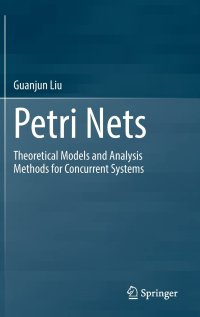 cover of the book Petri Nets: Theoretical Models and Analysis Methods for Concurrent Systems