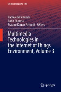 cover of the book Multimedia Technologies in the Internet of Things Environment, Volume 3