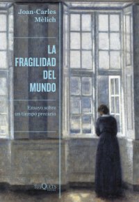 cover of the book La fragilidad del mundo