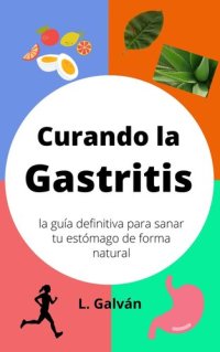 cover of the book Curando la gastritis