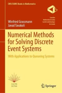 cover of the book Numerical Methods for Solving Discrete Event Systems: With Applications to Queueing Systems