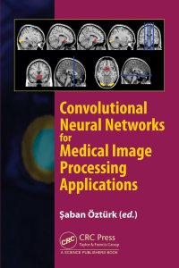 cover of the book Convolutional Neural Networks for Medical Image Processing Applications