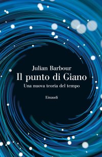 cover of the book Il punto di Giano. Una nuova teoria del tempo