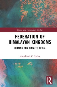 cover of the book Federation of Himalayan Kingdoms