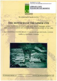 cover of the book The Defences of the Lower City: Excavations at the Park and West Parade 1970-2 and a Discussion of Other Sites Excavated Up to 1994