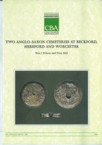 cover of the book Two Anglo-Saxon Cemeteries at Beckford, Hereford and Worcester