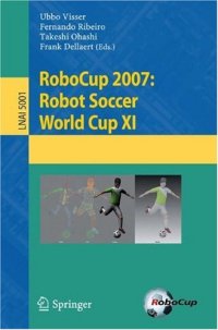 cover of the book RoboCup 2007: Robot Soccer World Cup XI