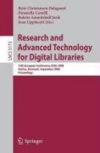 cover of the book Research and Advanced Technology for Digital Libraries: 12th European Conference, ECDL 2008, Aarhus, Denmark, September 14-19, 2008. Proceedings