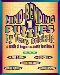 cover of the book Mind-Bending Puzzles: A Bundle of Bogglers to Baffle Your Brain